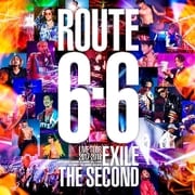 EXILE THE SECOND LIVE TOUR 2017-2018 ROUTE 6・6
