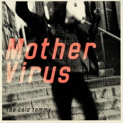 The cold tommy／Mother Virus