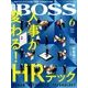 月刊 BOSS(ボス) 2018年 06月号 [雑誌]