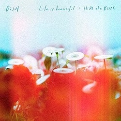 BiSH／Life is beautiful/HiDE the BLUE