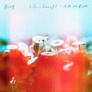 Life is beautiful/HiDE the BLUE