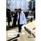 STREET (ストリート) 2018年 05月号 [雑誌]