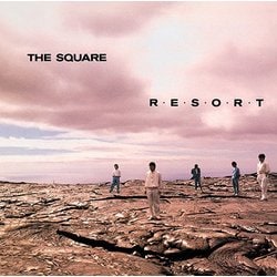 THE SQUARE／R・E・S・O・R・T