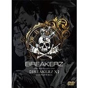 BREAKERZ 10th Anniversary Live 【BREAKERZ Ⅹ】 COMPLETE BOX