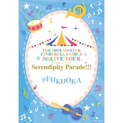 ヨドバシ Com The Idolm Ster Cinderella Girls 5thlive Tour Serendipity Parade Fukuoka Blu Ray Disc 通販 全品無料配達