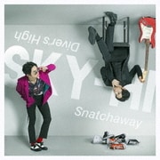 Snatchaway/Diver's High