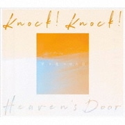 君を見つけた日 Knock! Knock! Heaven's Door