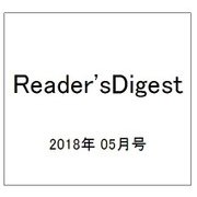 Reader'sDigest 2018年 05月号 [雑誌]