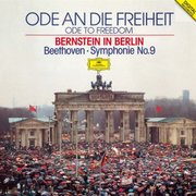 自由への讃歌/バーンスタイン・イン・ベルリン ベートーヴェン:交響曲第9番≪合唱≫