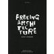 JUNYA ISHIGAMI：FREEING ARCHITECTURE 本文：英文 [単行本]