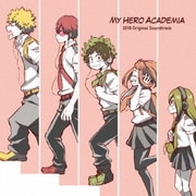 『僕のヒーローアカデミア』 2018 オリジナルサウンドトラック