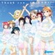 Aqours／Thank you, FRIENDS!! (『ラブライブ!サンシャイン!! Aqours 4th LoveLive! ～Sailing to the Sunshine～』テーマソング)