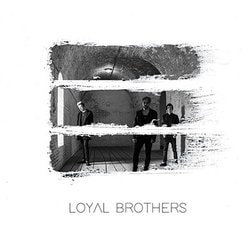ロイヤル・ブラザーズ／Loyal Brothers