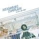 NEIGHBORS COMPLAIN／In Our Life Steps