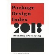 PACKAGE DESIGN INDEX 2018 BRANDING & PACKAGING [単行本]