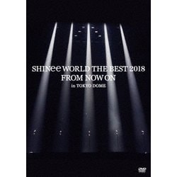 SHINee／SHINee WORLD THE BEST 2018 ～FROM NOW ON～ in TOKYO DOME [DVD]