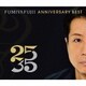藤井フミヤ／FUMIYA FUJII ANNIVERSARY BEST "25/35" L盤