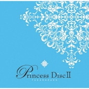 Princess DiscⅡ