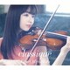 宮本笑里／classique