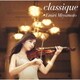 宮本笑里／classique