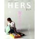 HERS (ハーズ) 2018年 07月号 [雑誌]
