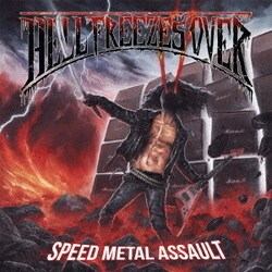 HELL FREEZES OVER／SPEED METAL ASSAULT
