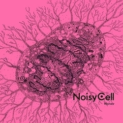 NoisyCell／Wolves