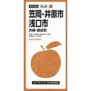 笠岡・井原・浅口市矢掛・里庄町 3版（都市地図 岡山県 4） [全集叢書]