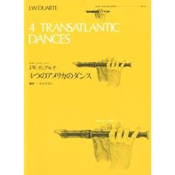 J.W.デュアルテ―4つのアメリカのダンス(ゼンオン・リコーダー・ピース) [ムック・その他]