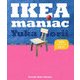 IKEAマニアック [単行本]