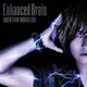 森久保祥太郎／Enhanced Brain