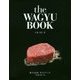 the WAGYU BOOK―和牛&肉ガイドブック"英語対訳つき" [単行本]