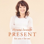 PRESENT for you*for me