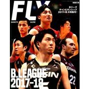 FLY BASKETBALL CULTURE 2018年 09月号 [雑誌]