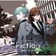 寿嶺二(CV.森久保祥太郎) 美風藍(CV.蒼井翔太)／うたの☆プリンスさまっ♪デュエットドラマCD「Fiction」 嶺二&藍