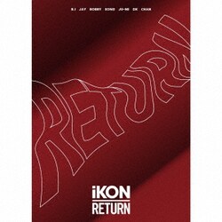 iKON／RETURN