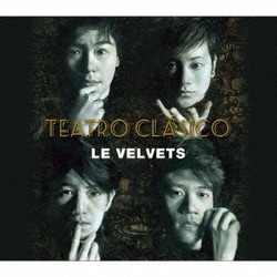 LE VELVETS／TEATRO CLASICO
