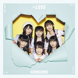 =LOVE／Want you! Want you!