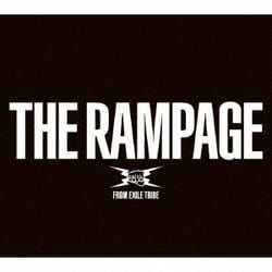 THE RAMPAGE from EXILE TRIBE／THE RAMPAGE