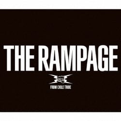 THE RAMPAGE from EXILE TRIBE／THE RAMPAGE
