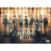 劇団シャイニング from うたの☆プリンスさまっ♪ SHINING REVUE