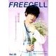 ＦＲＥＥＣＥＬＬ　ｖｏｌ．２５ 窪田正孝『ヒモメン』モチーフ表紙巻頭20ページ撮りおろし&インタビュー [ムックその他]