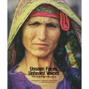 Unseen Faces,Unheard Voices―Portraits of Injustice [単行本]