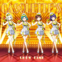 CASQUETTE'S／SHOW TIME