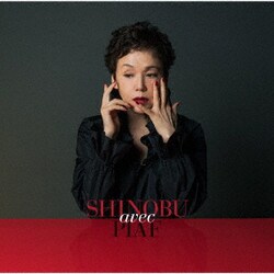 大竹しのぶ／SHINOBU avec PIAF