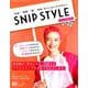 Snip Style (スニップ スタイル) 2018年 10月号 [雑誌]