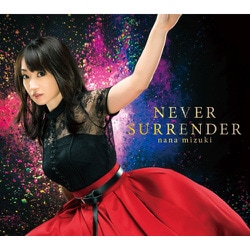 水樹奈々／NEVER SURRENDER