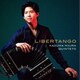 三浦一馬／LIBERTANGO