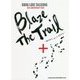 SING LIKE TALKING 30th ANNIVERSARY ISSUE Blaze The Trail―昨日まで、そして今日から [単行本]