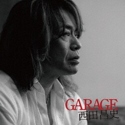 西田昌史／GARAGE